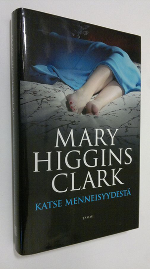 Mary Higgins Clark : Katse menneisyydestä