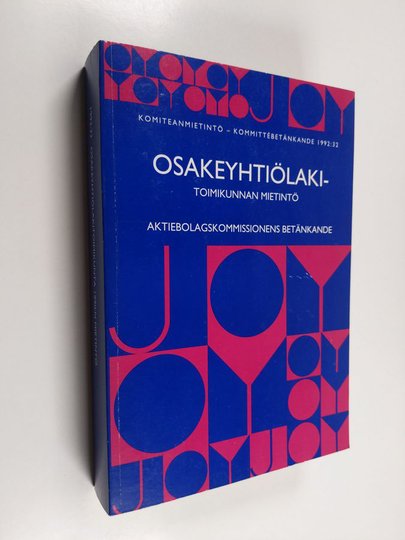 Osakeyhtiölakitoimikunta 1990:n mietintö Betänkande avgivet av 1990-års aktiebolagskommission