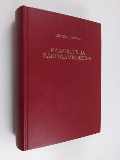 Veikko O. Hyvönen : Kaavoitus- ja rakentamisoikeus