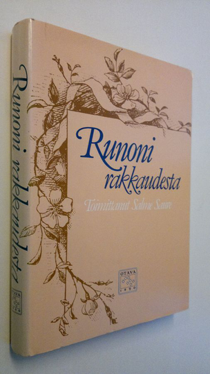 Salme Saure (toim.) : Runoni rakkaudesta