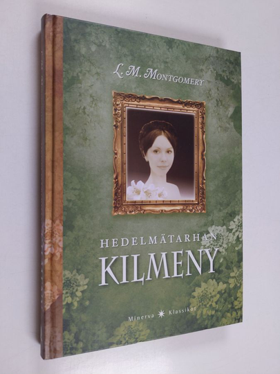 L. M. Montgomery : Hedelmätarhan Kilmeny