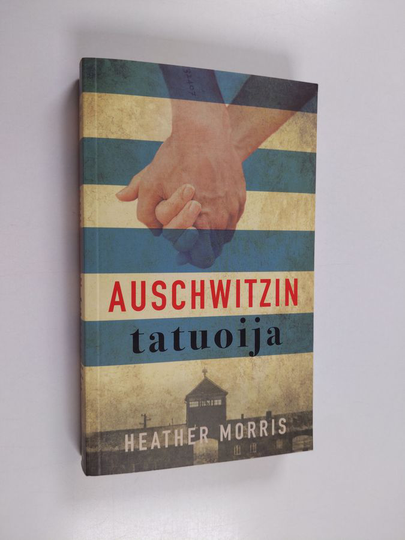 Heather Morris : Auschwitzin tatuoija