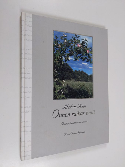 Aleksis Kivi : Onnen raikas tuuli : rauhan ja rakkauden säkeitä