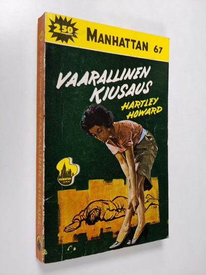 Hartley Howard : Vaarallinen kiusaus