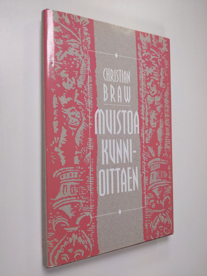 Christian Braw : Muistoa kunnioittaen