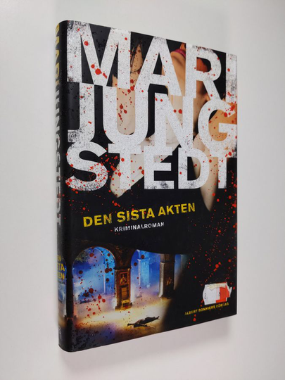 Mari Jungsted : Den sista akten