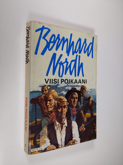 Bernhard Nordh : Viisi poikaani