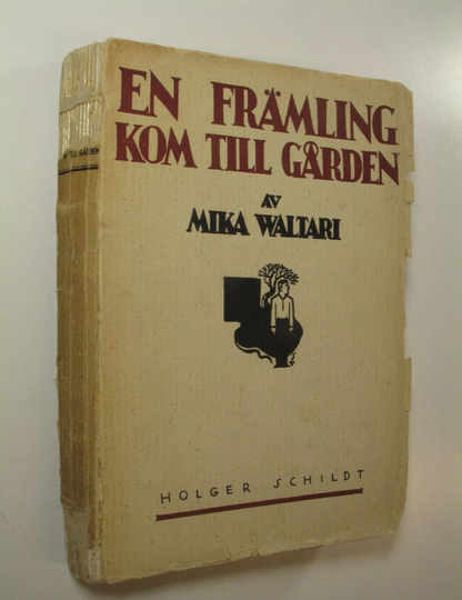 Mika Waltari : En främling kom till gården