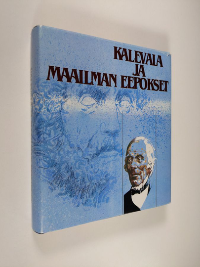 Lauri Honko (toim.) : Kalevala ja maailman eepokset
