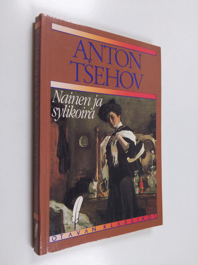 Anton Tsehov : Nainen ja sylikoira : valikoima novelleja