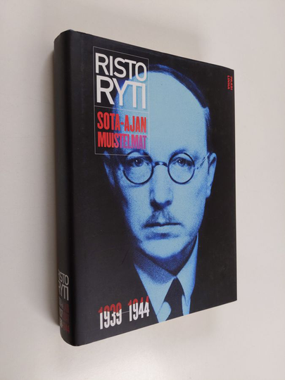 Risto Ryti : Sota-ajan muistelmat 1939-1944