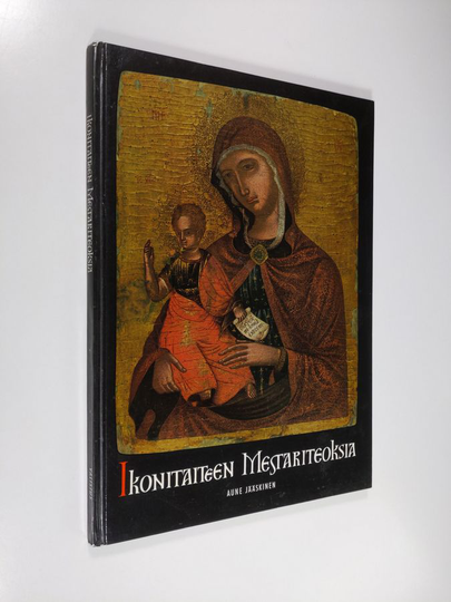 Aune Jääskinen : Ikonitaiteen mestariteoksia