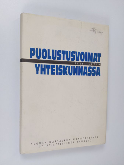 Martti Haavisto (toim.) : Puolustusvoimat 2000-luvun yhteiskunnassa : tutkimuskooste