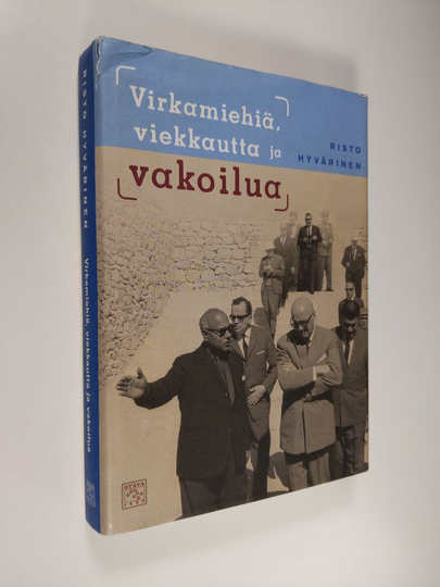Risto Hyvärinen : Virkamiehiä, viekkautta ja vakoilua