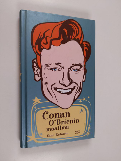 Sami Rainisto : Conan O'Brienin maailma