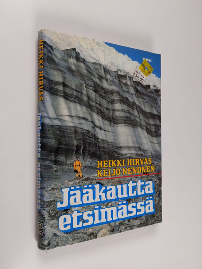 Heikki Hirvas : Jääkautta etsimässä