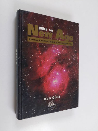 Kati Ojala : Mitä on new age