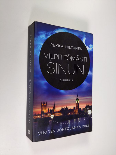 Pekka Hiltunen : Vilpittömästi sinun