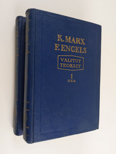Karl Marx ym. : Valitut teokset kahdessa osassa 1-2