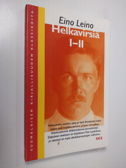 Eino Leino : Helkavirsiä I-II