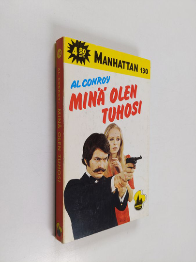 Al Conroy : Minä olen tuhosi