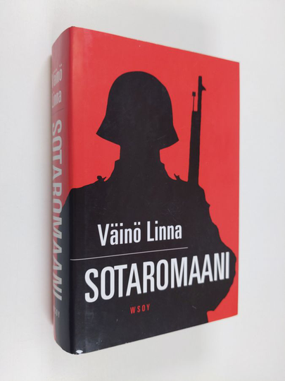 Väinö Linna : Sotaromaani : Tuntemattoman sotilaan käsikirjoitus