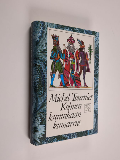 Michel Tournier : Kolmen kuninkaan kumarrus