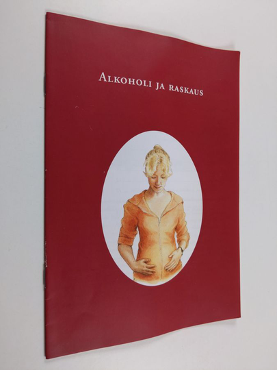 Erja Halmesmäki : Raskaus ja alkoholi