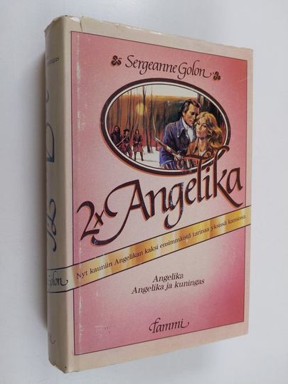 Sergeanne Golon : Angelika ; Angelika ja kuningas