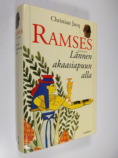 Christian Jacq : Ramses Lännen akaasiapuun alla
