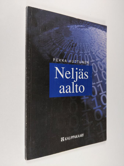 Pekka Huttunen : Neljäs aalto