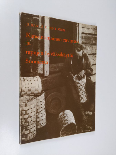 Juhani U. E. Lehtonen : Kansanomainen ravustus ja rapujen hyväksikäyttö Suomessa