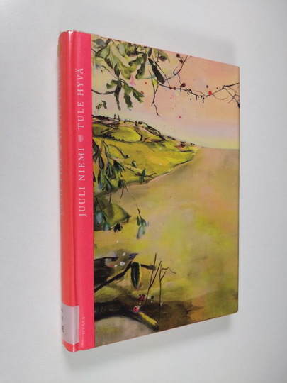 Juuli Niemi : Tule hyvä : novelleja