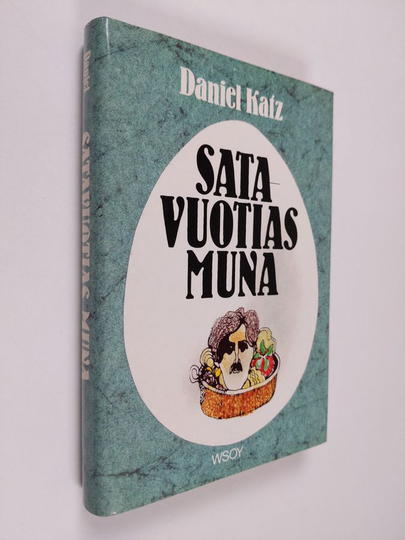 Daniel Katz : Satavuotias muna : novelleja