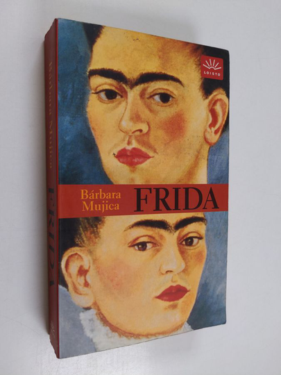 Barbara Mujica : Frida