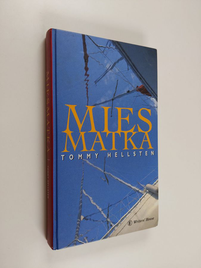 Tommy Hellsten : Miesmatka