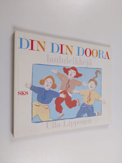 Ulla Lipponen : Din din doora : laululeikkejä