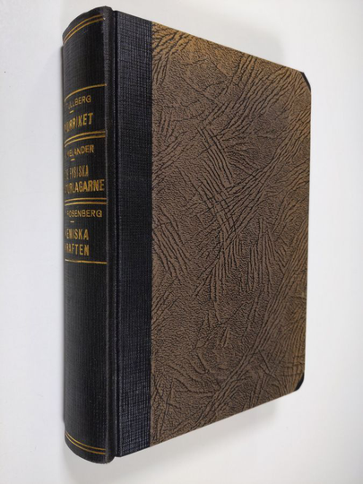 Tycho Tullberg ym. : Djurriket : framställning af djurens byggnad och förnämsta former / De Fysiska naturlagarne / Kemiska kraften
