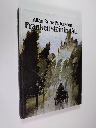 Allan Rune Pettersson : Frankensteinin täti : kammottava päähänpisto