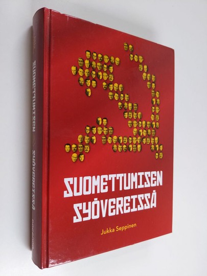 Jukka Seppinen : Suomettumisen syövereissä