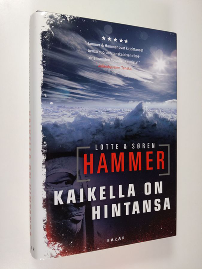 Lotte Hammer : Kaikella on hintansa