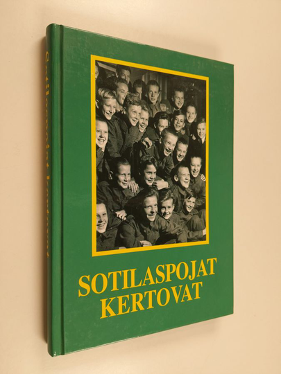 Sotilaspojat kertovat : Helsingin ja ympäristön sotilaspoikakillan jäsenten muistelmia suojeluskuntapoikien ja sotilaspoikien toiminnasta silloin ...