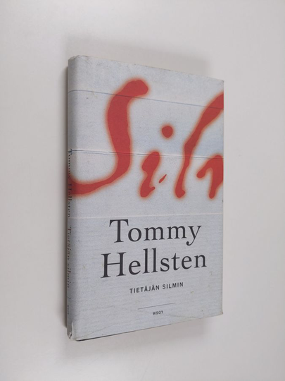 Tommy Hellsten : Tietäjän silmin