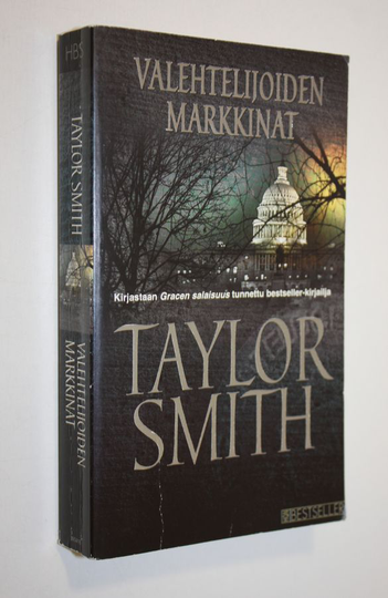 Taylor Smith : Valehtelijoiden markkinat