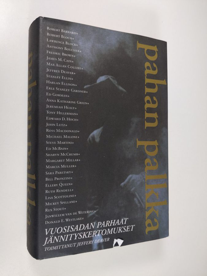 Jeffery Deaver (toim.) : Pahan palkka : vuosisadan parhaat jännityskertomukset
