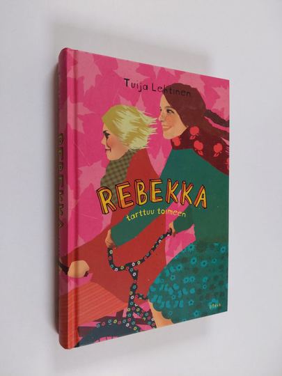 Tuija Lehtinen : Rebekka tarttuu toimeen