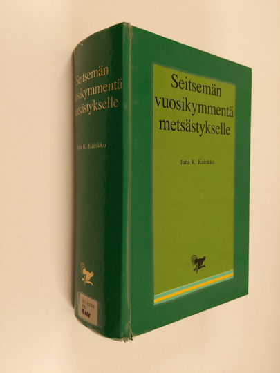 Juha K. Kairikko : Seitsemän vuosikymmentä metsästykselle : Suomen metsästäjäliitto - Finlands jägarförbund ry:n historiikki 1921-1991