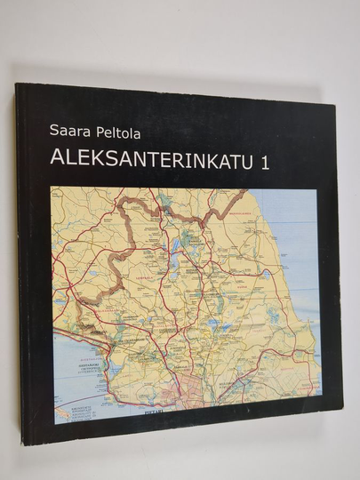 Saara Peltola : Aleksanterinkatu 1 : pakolaisperheen elämää ja taustaa 1930- ja 40-luvuilla